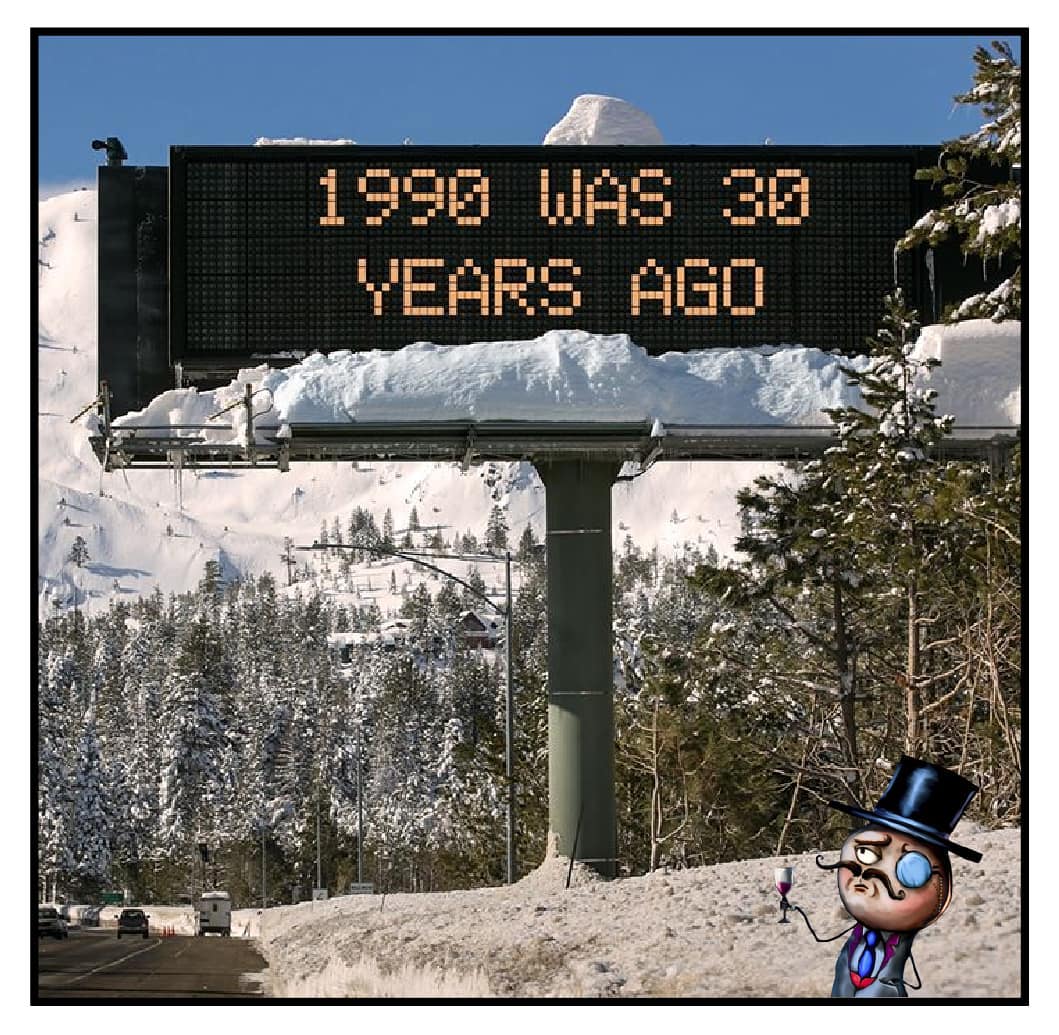 1990 was 30 years ago.