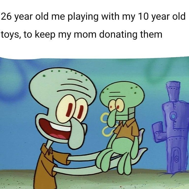 26 year old me playing with my 10 year old toys, to keep my mom donating them.