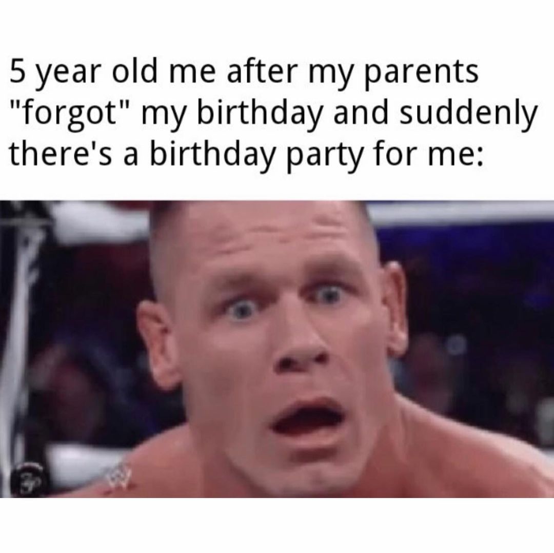5 year old me after my parents "forgot" my birthday and suddenly there's a birthday party for me: