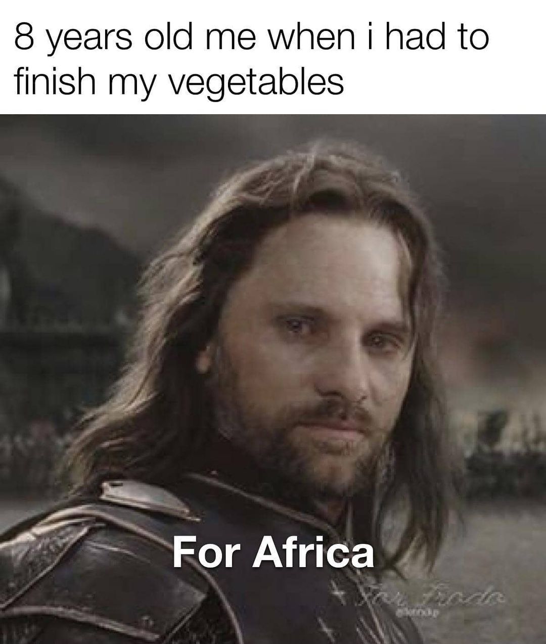 8 years old me when i had to finish my vegetables.  For Africa.