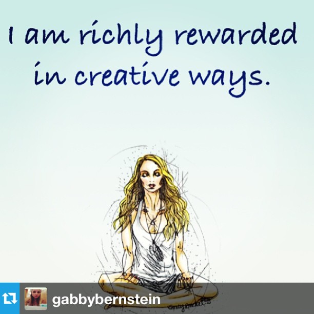 A am richly rewarded in creative ways.