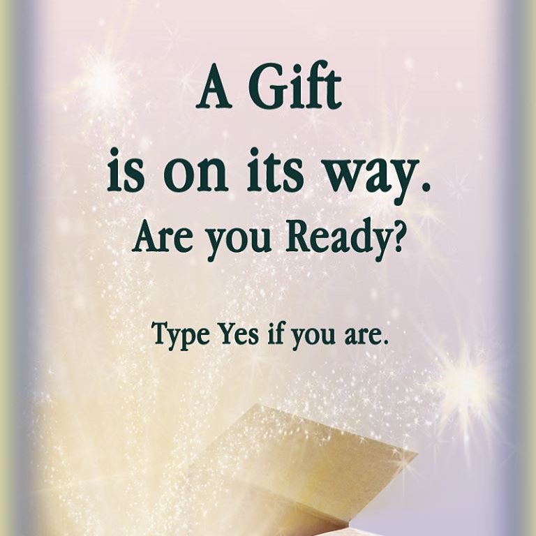 A Gift is on its way. Are you Ready?