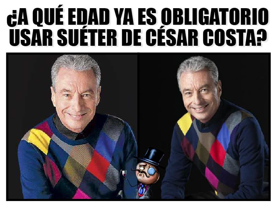 ¿A qué edad ya es obligatorio usar suéter de César Costa?