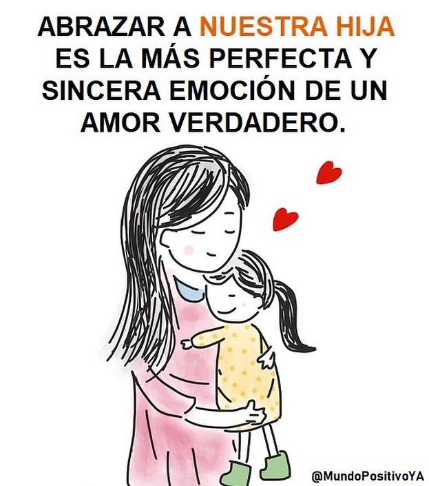 Abrazar a nuestra hija es la más perfecta y sincera emoción de un amor verdadero.