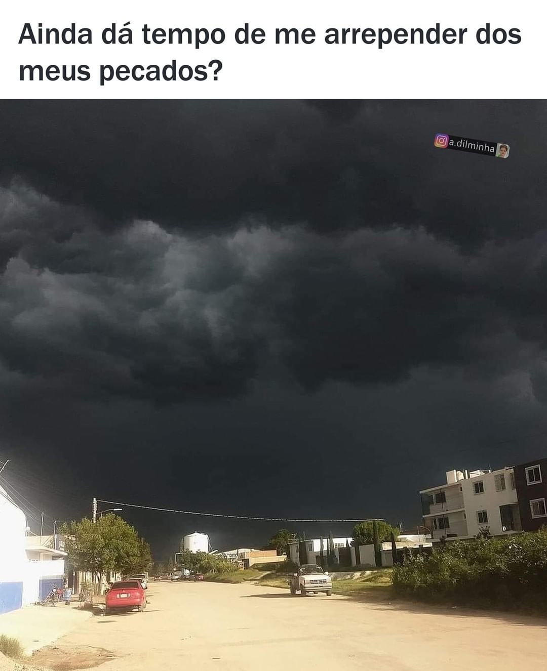 Ainda dá tempo de me arrepender dos meus pecados?