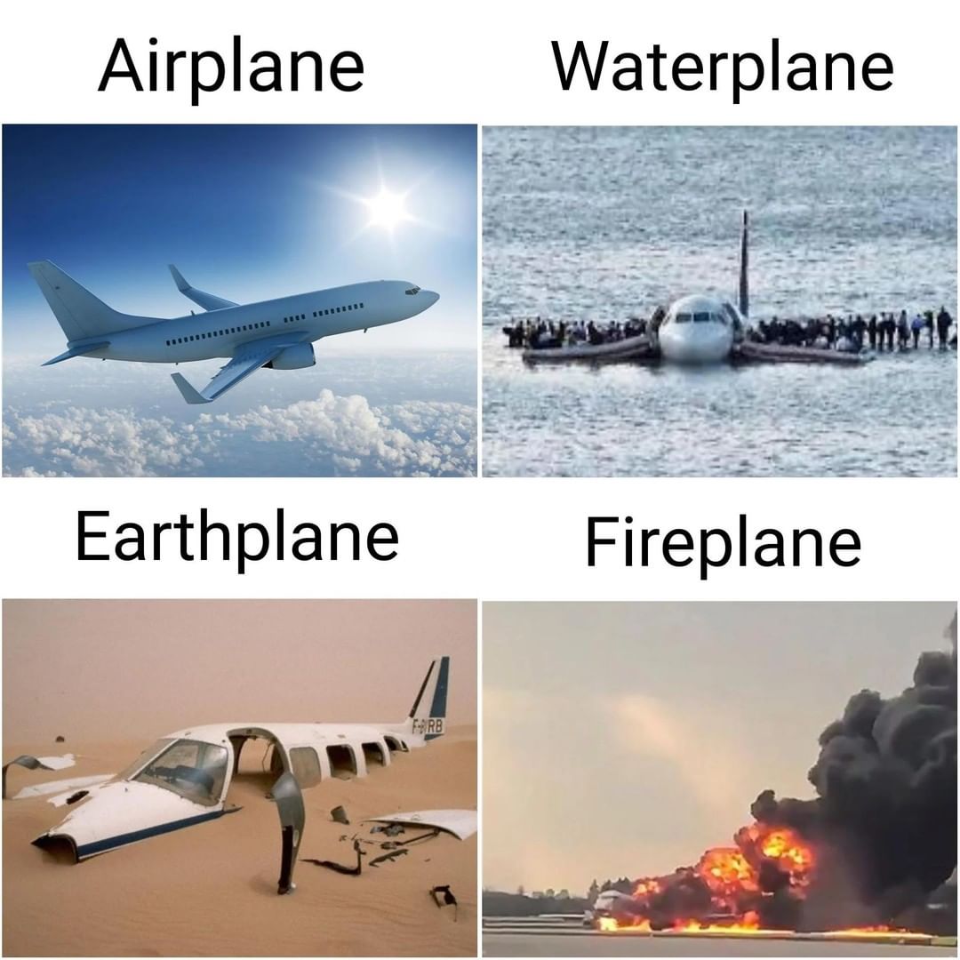 Airplane Waterplane Earthplane Fireplane