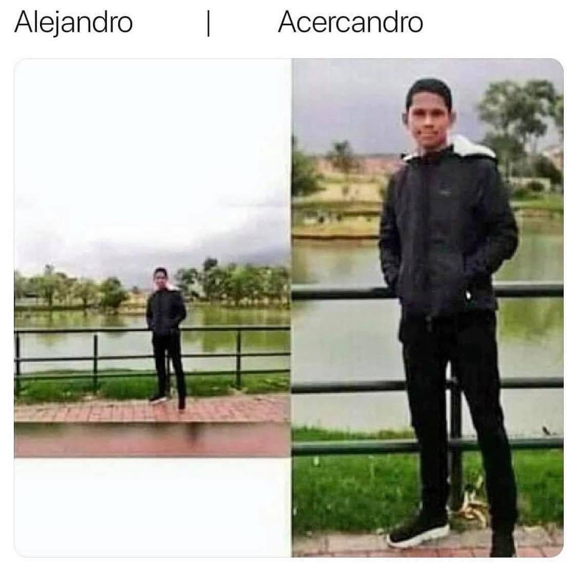 Alejandro. / Acercandro.