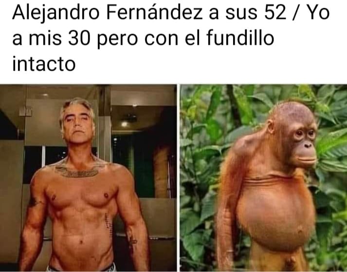 Alejandro Fernández a sus 52. / Yo a mis 30 pero con el fundillo intacto.