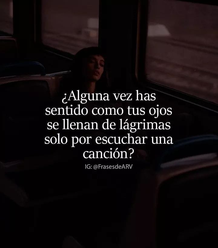 ¿Alguna vez has sentido como tus ojos se llenan de lágrimas solo por escuchar una canción?