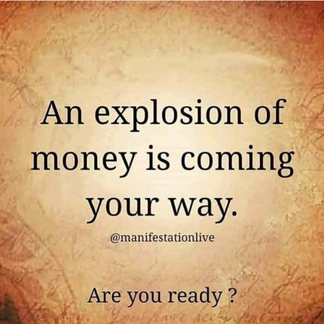 An explosion of money is coming your way. Are you ready?