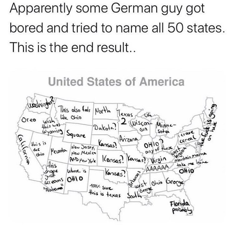 Apparently some German guy got bored and tried to name all 50 states. This is the end result. United States of America.