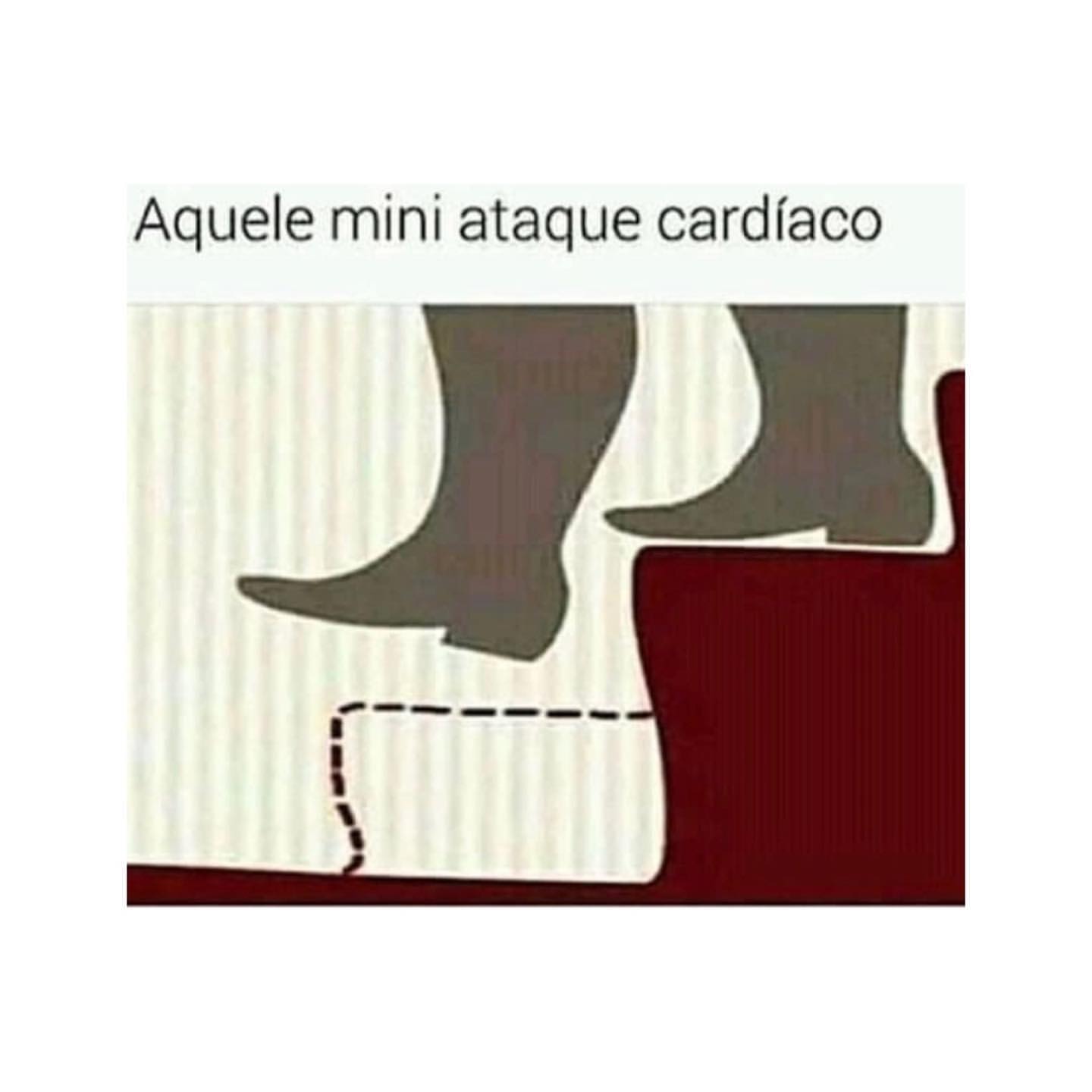 Aquele mini ataque cardíaco.