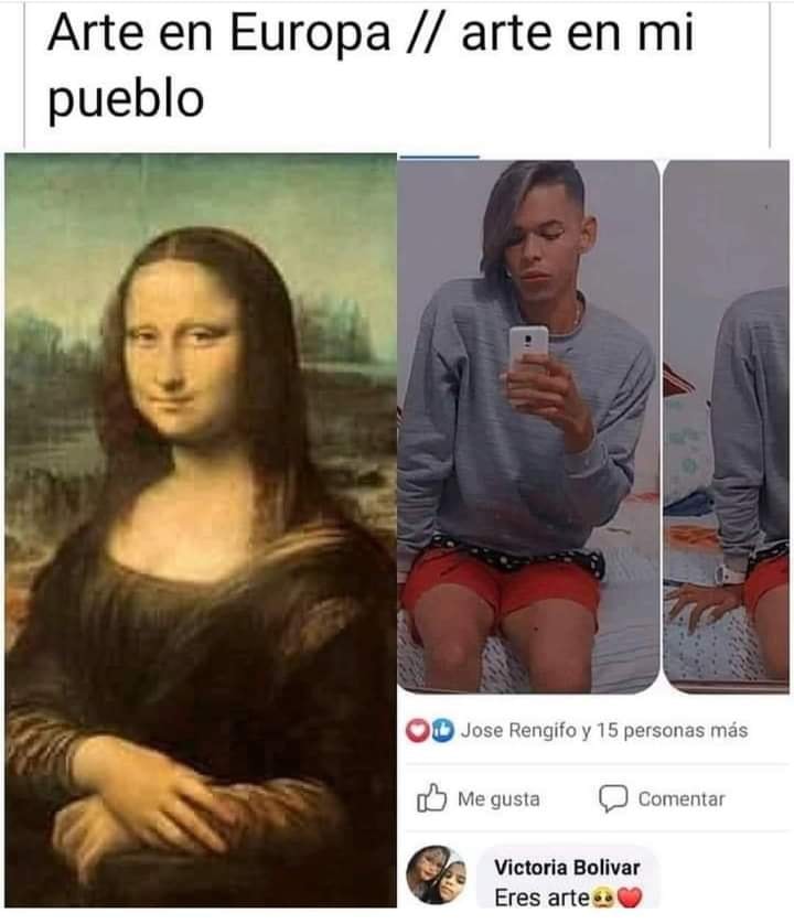 Arte En Europa Arte En Mi Pueblo Eres Arte Memes 7035