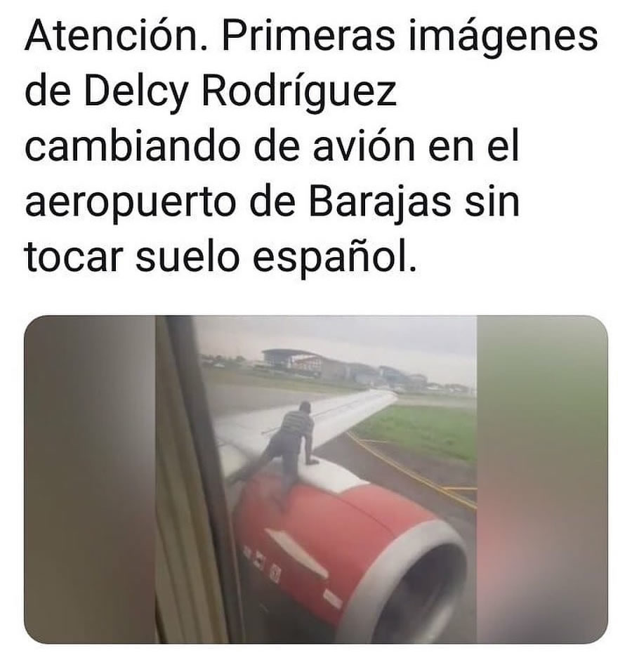 Atención. Primeras imágenes de Delcy Rodríguez cambiando de avión en el aeropuerto de Barajas sin tocar suelo español.