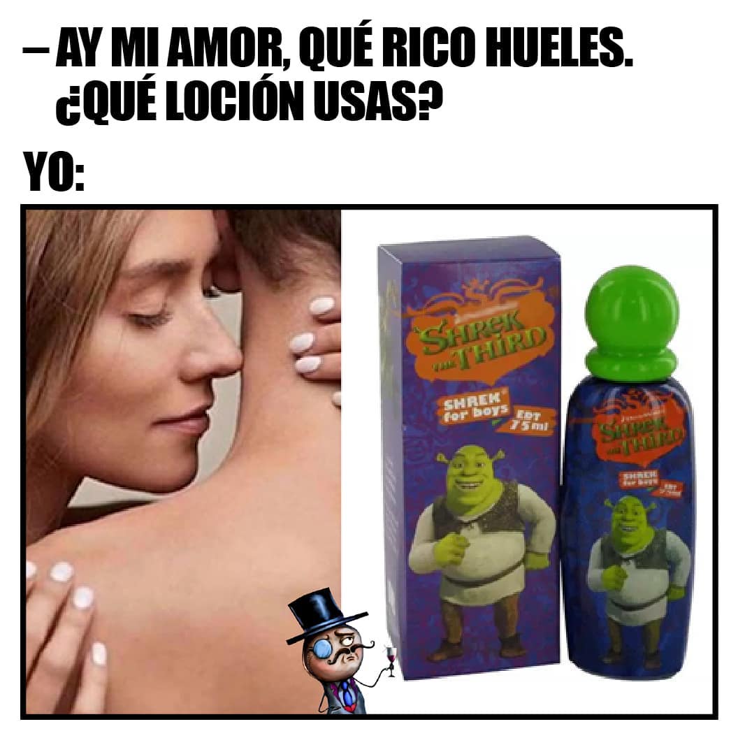 Ay Mi Amor Qué Rico Hueles ¿qué Loción Usas Yo Memes