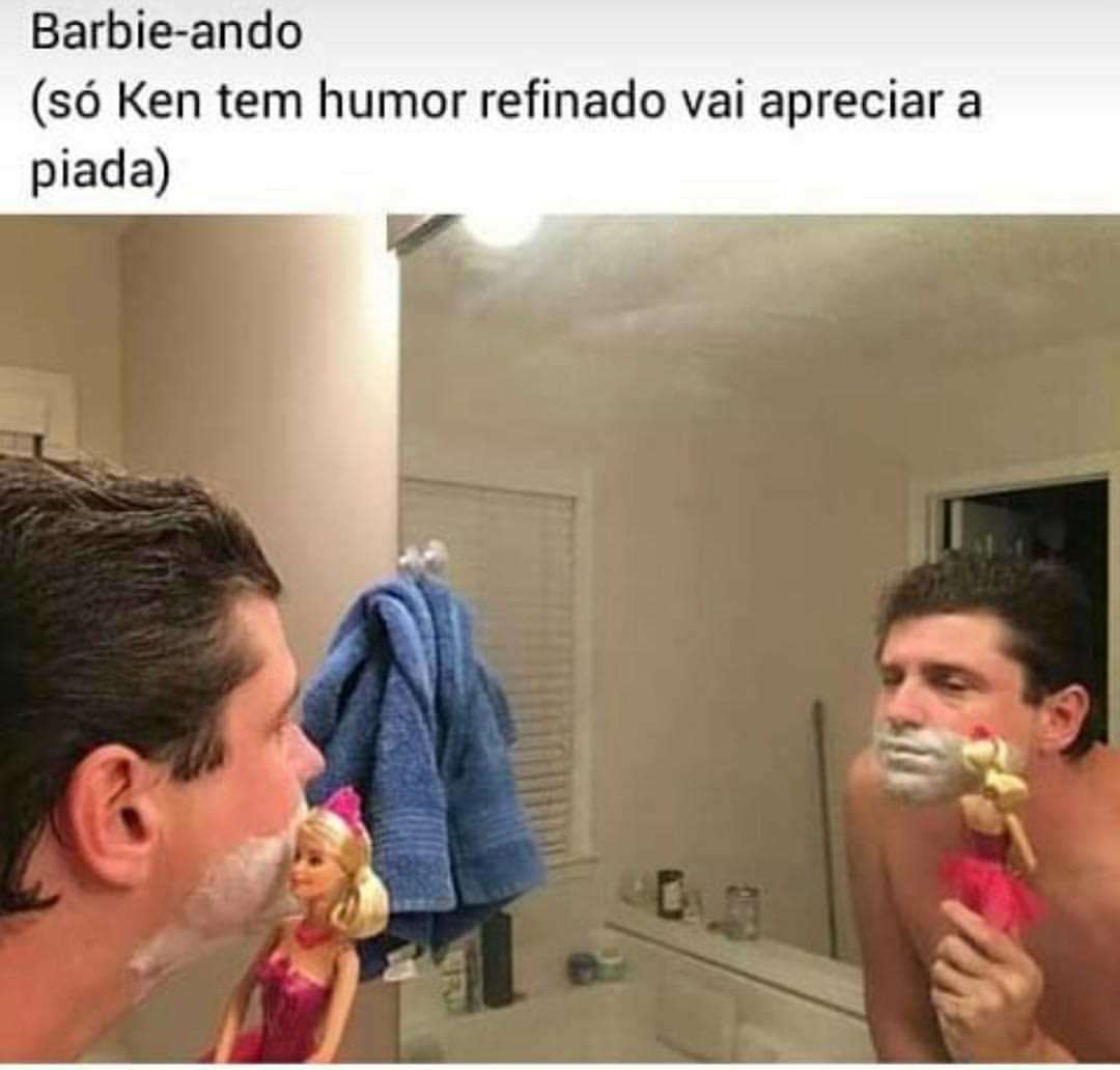 Barbie-ando (só Ken tem humor refinado vai apreciar a piada)