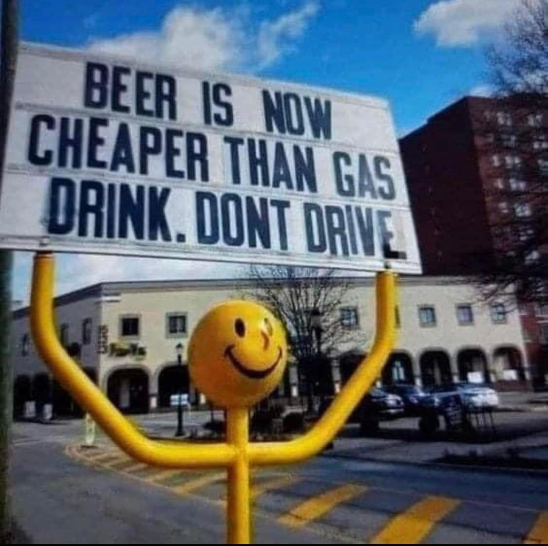 Beer Is Now Cheaper Than Gas Drink Don t Drive Funny