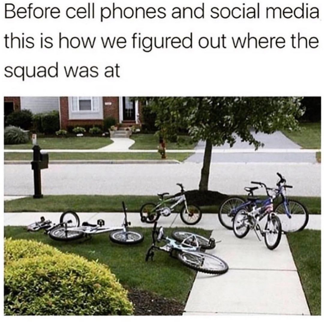 Before cell phones and social media this is how we figured out where the squad was at.