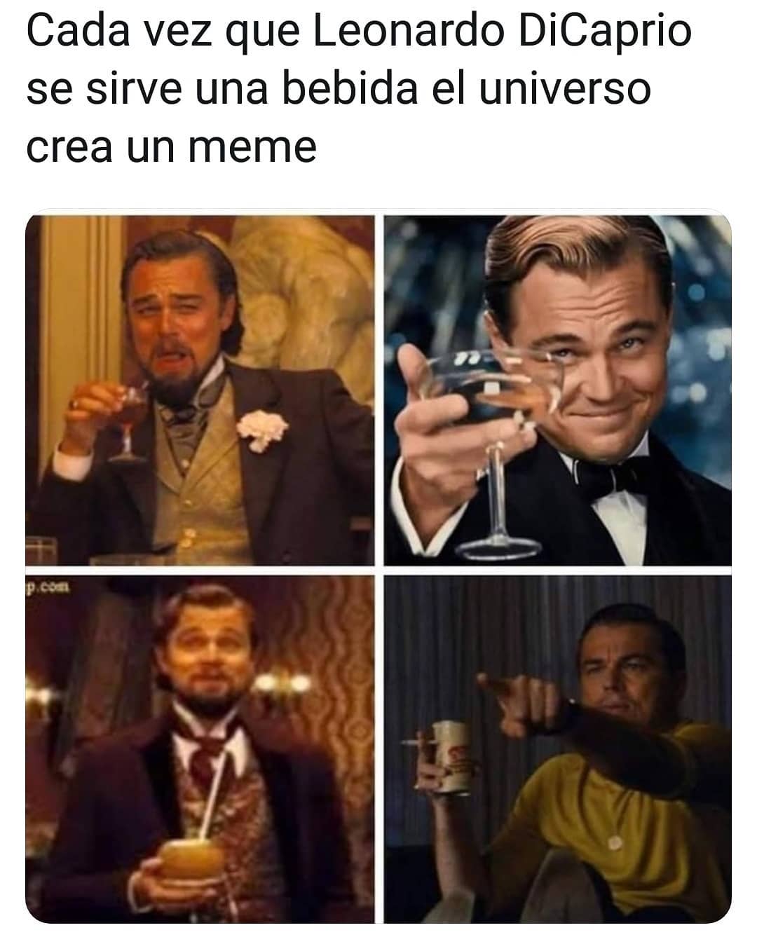Cada vez que Leonardo DiCaprio se sirve una bebida el universo crea un meme.