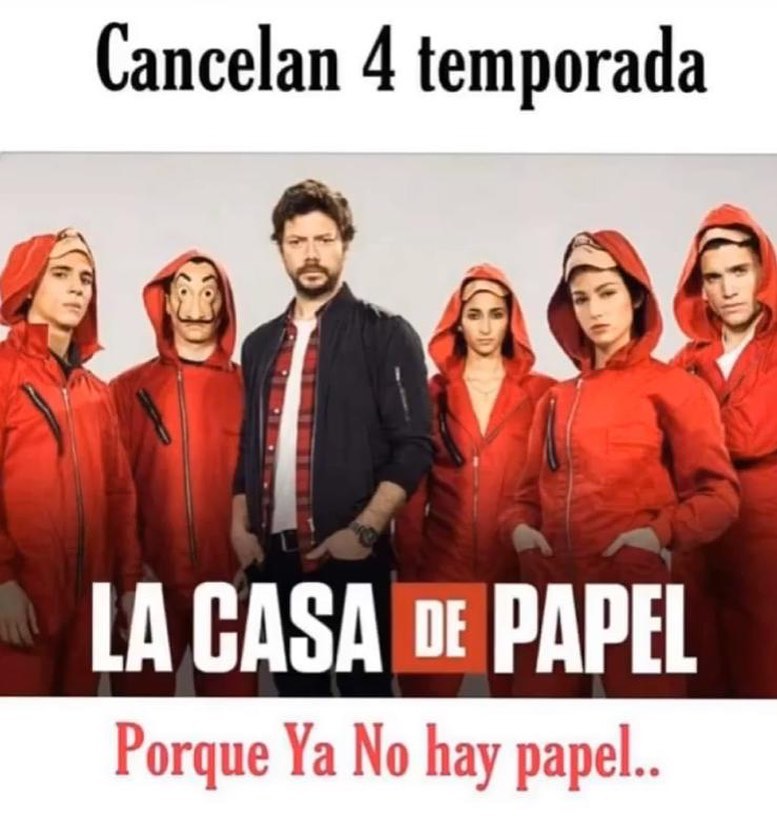 Cancelan 4 temporada La Casa de Papel porque ya no hay papel..
