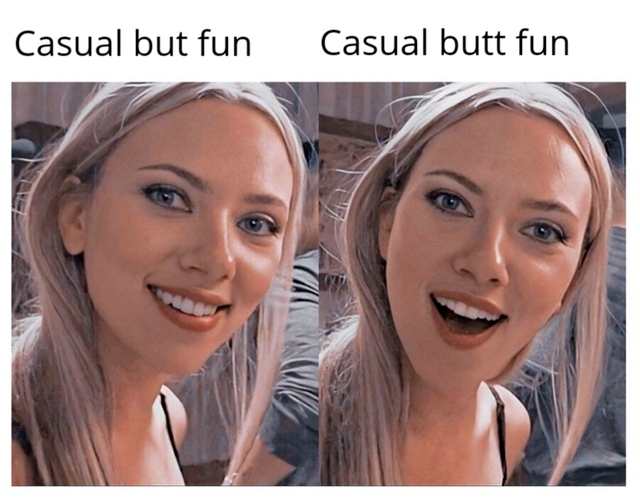 Casual but fun. Casual butt fun.