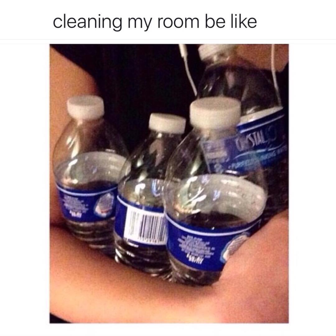 Cleaning my room be like.