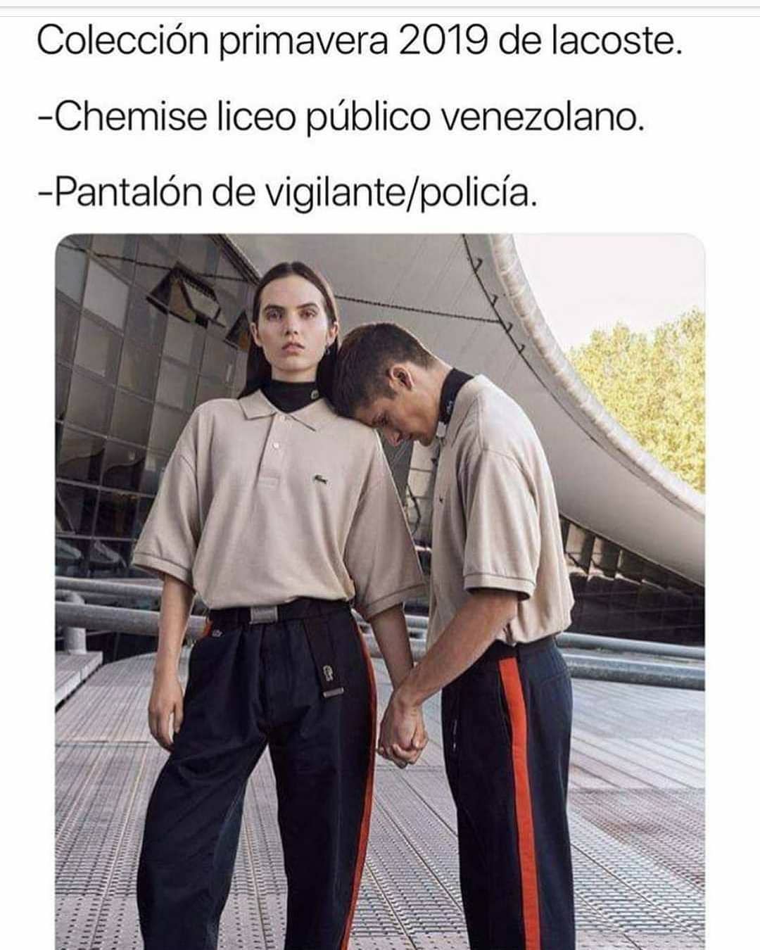 Colección primavera 2019 de lacoste.  Chemise liceo público venezolano.  Pantalón de vigilante/policía.