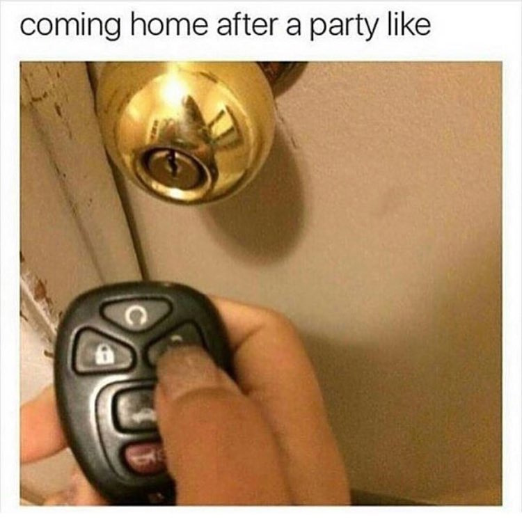 Coming home after a party like. - Funny