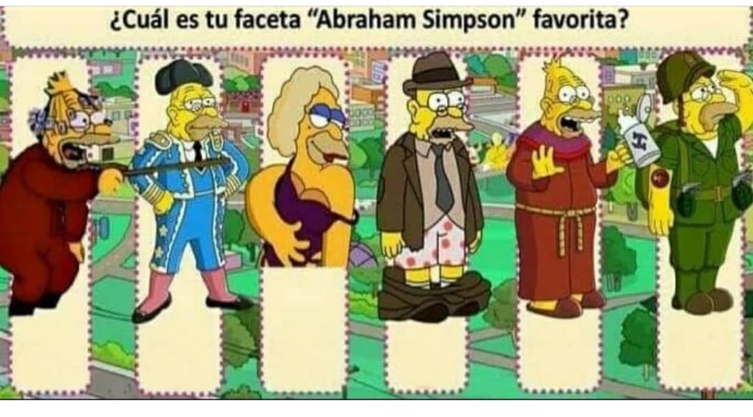 ¿Cuál es tu faceta "Abraham Simpson" favorita?
