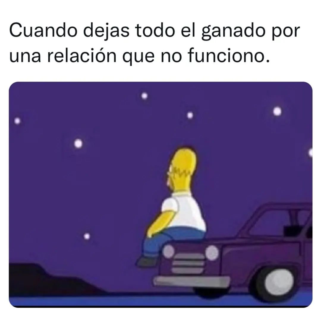 Cuando dejas todo el ganado por una relación que no funciono.