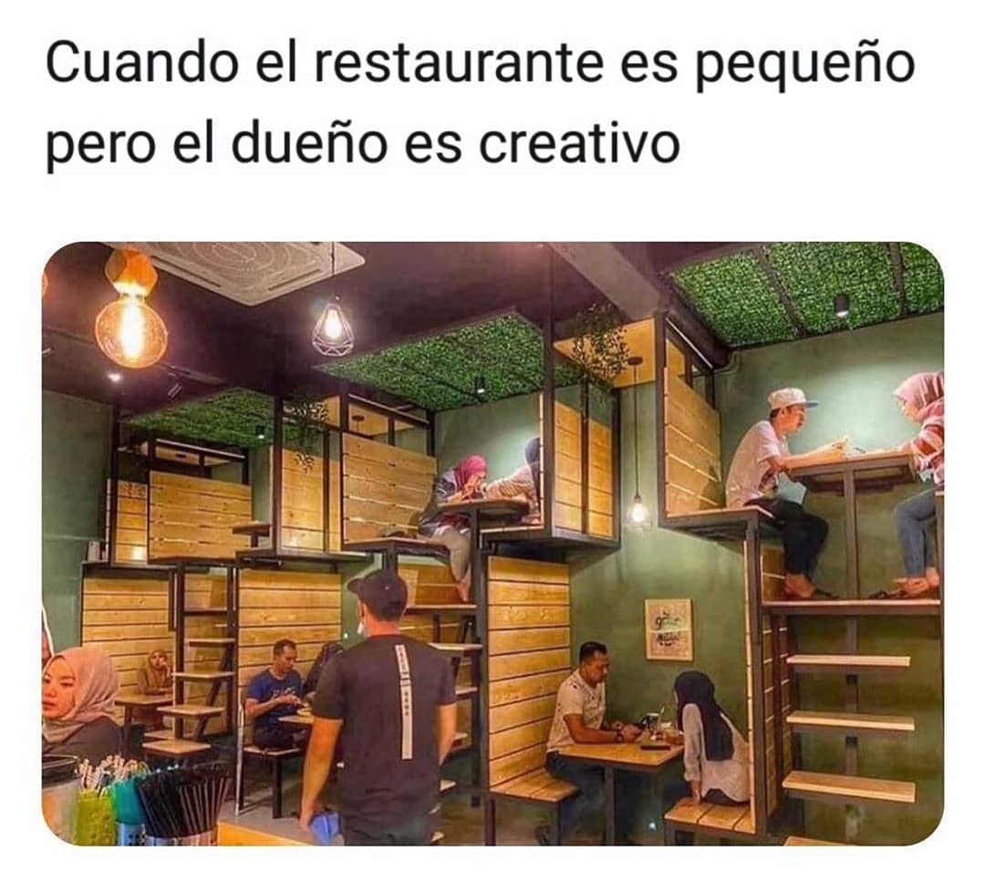 Cuando el restaurante es pequeño pero el dueño es creativo.