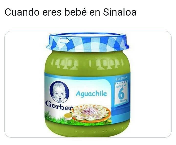 Cuando eres bebé en Sinaloa.