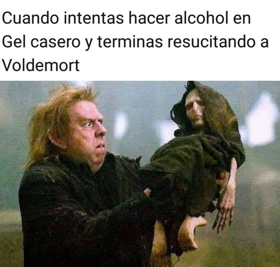 Cuando intentas hacer alcohol en Gel casero y terminas resucitando a Voldemort.