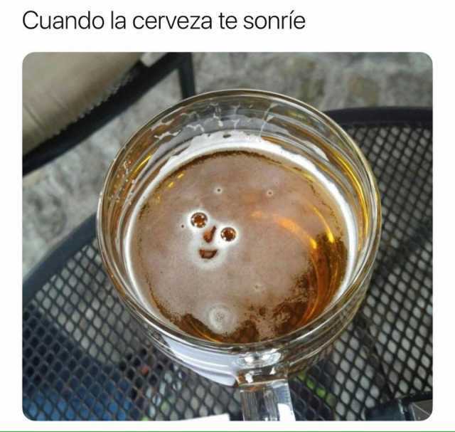 Cuando la cerveza te sonríe.