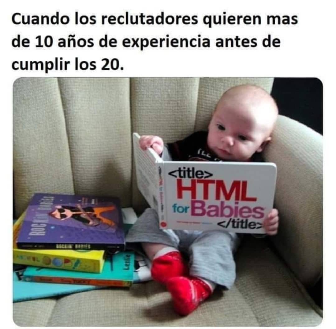 Cuando los reclutadores quieren mas de 10 años de experiencia antes de cumplir los 20.