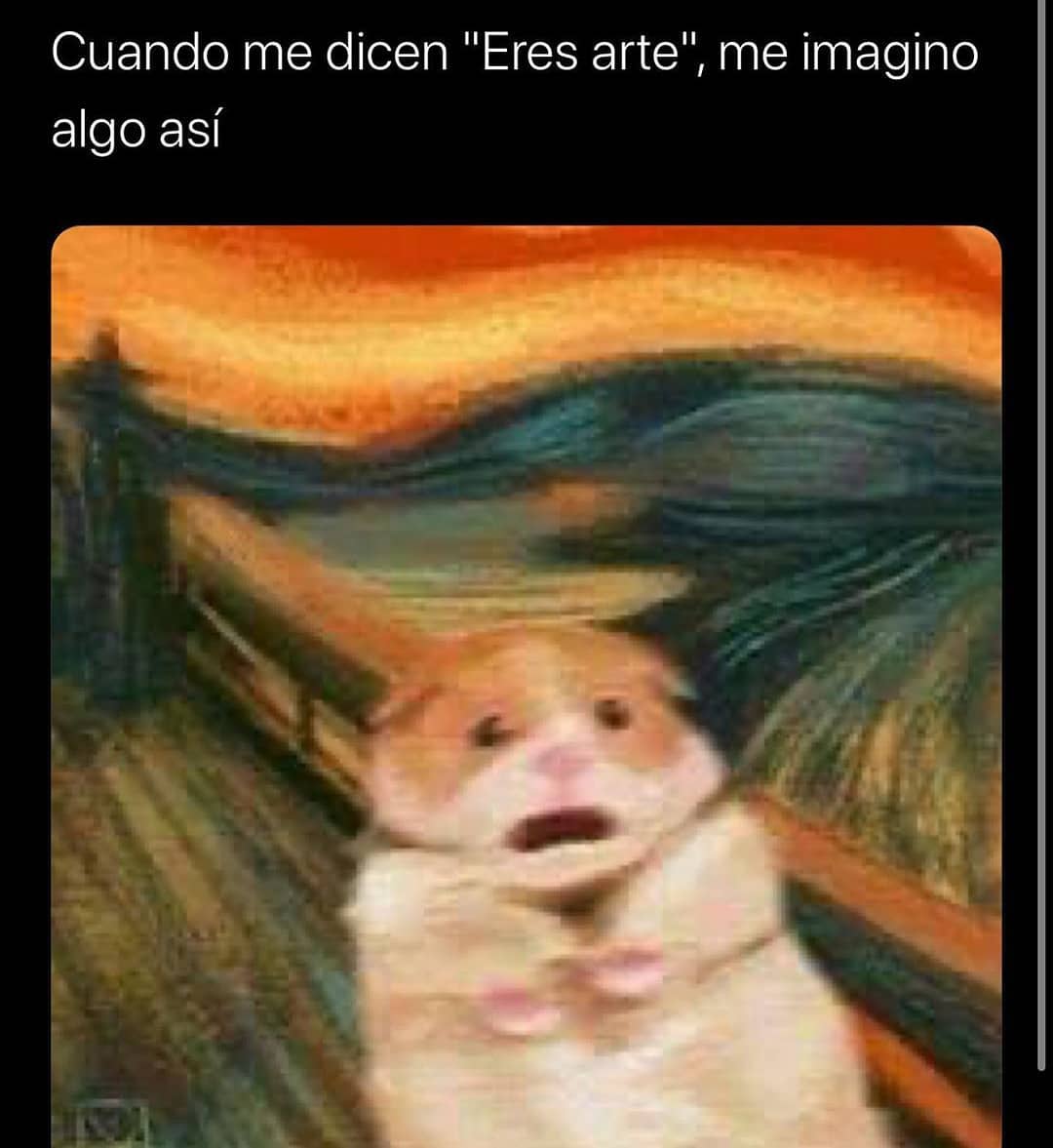 Cuando me dicen "Eres arte", me imagino algo así.