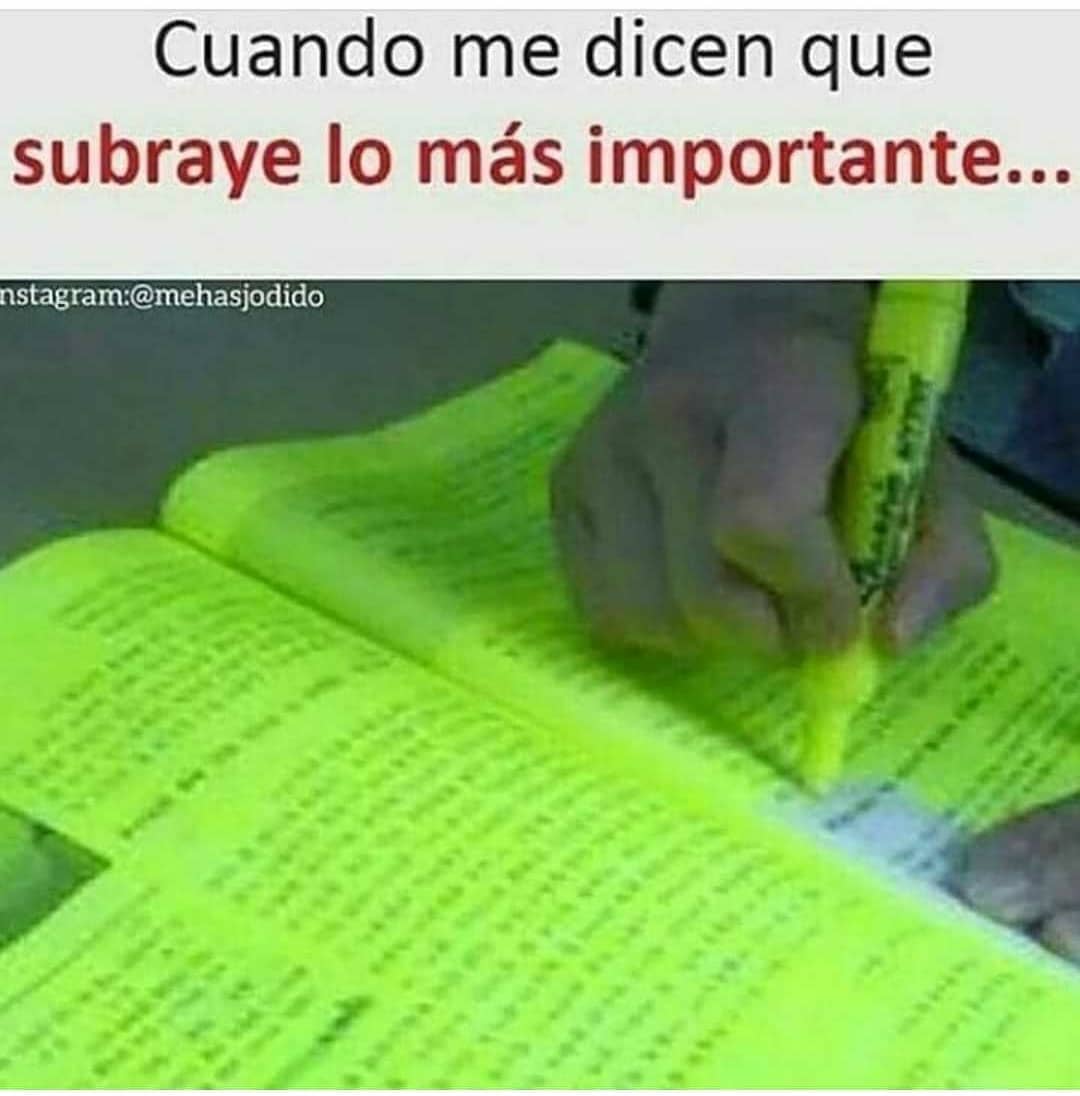 Cuando me dicen que subraye lo más importante...