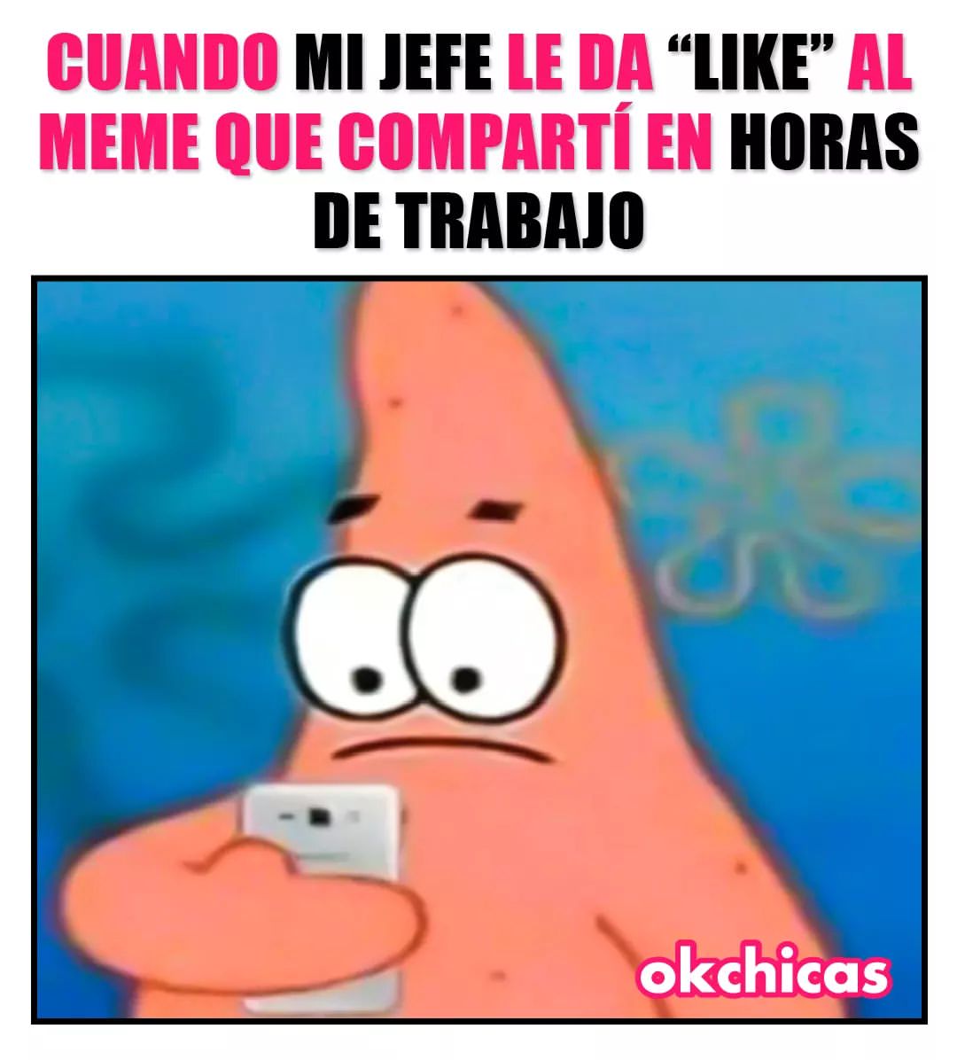 Cuando Mi Jefe Le Da Like Al Meme Que Compartí En Horas De Trabajo Memes 9565