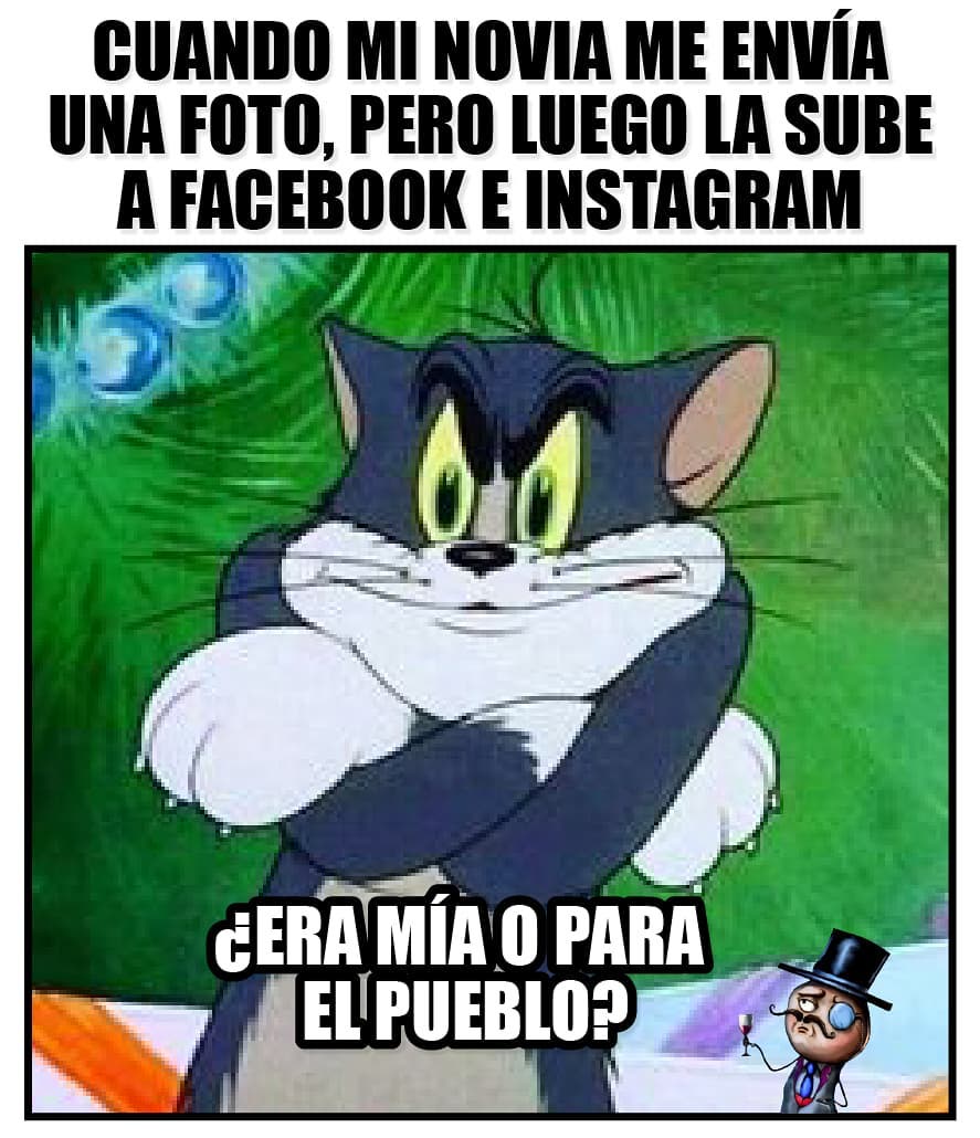 Cuando Mi Novia Me Envía Una Foto Pero Luego La Sube A Facebook E Instagram ¿era Mía O Para El 