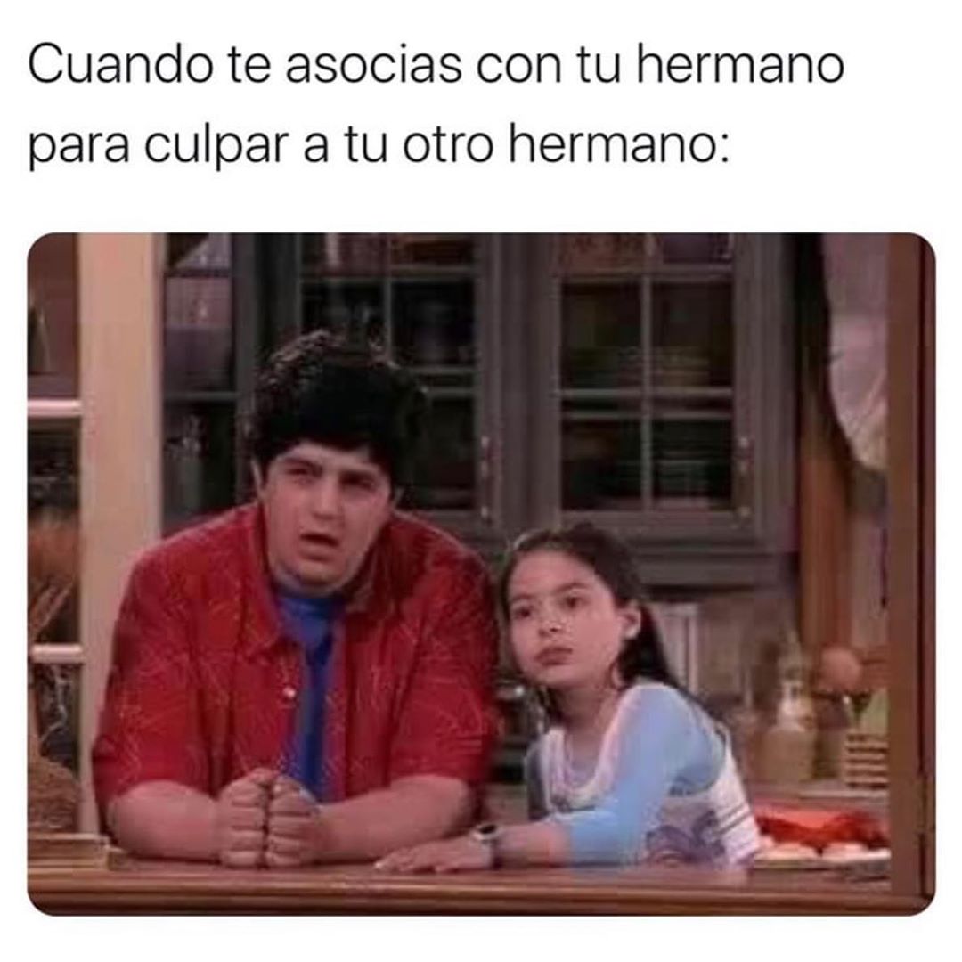 Cuando te asocias con tu hermano para culpar a tu otro hermano: