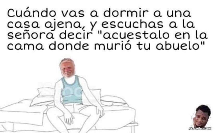 Cuándo Vas A Dormir A Una Casa Ajena Y Escuchas A La Señora Decir Acuéstalo En La Cama Donde 0855