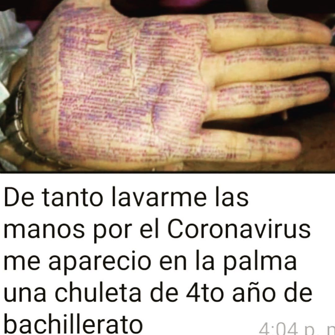 De tanto lavarme las manos por el Coronavirus me aparecio en la palma una chuleta de 4to año de bachillerato.