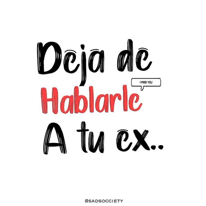 Deja de hablarle a tu ex.