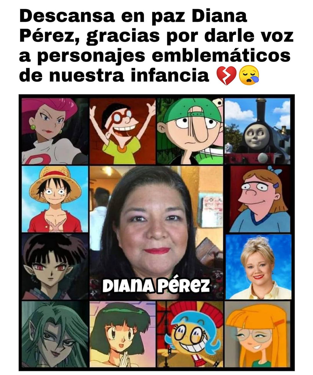 Descansa en paz Diana Pérez, gracias por darle voz a personajes emblemáticos de nuestra infancia.