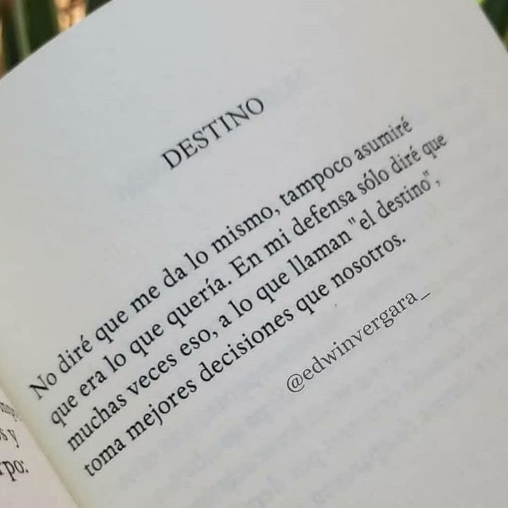 Destino. Diré que me da lo mismo, tampoco asumiré que era lo que quería. En mi defensa sólo diré que muchas veces eso, a lo que llaman "el destino", toma mejores decisiones que nosotros.