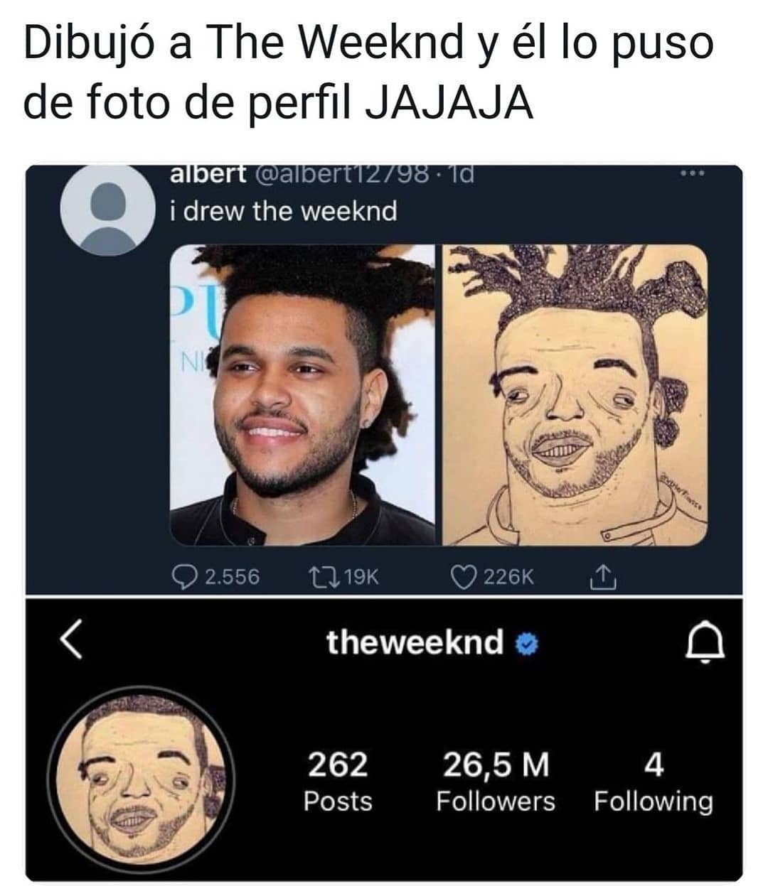 Dibujó a The Weeknd y él lo puso de foto de perfil jajaja.