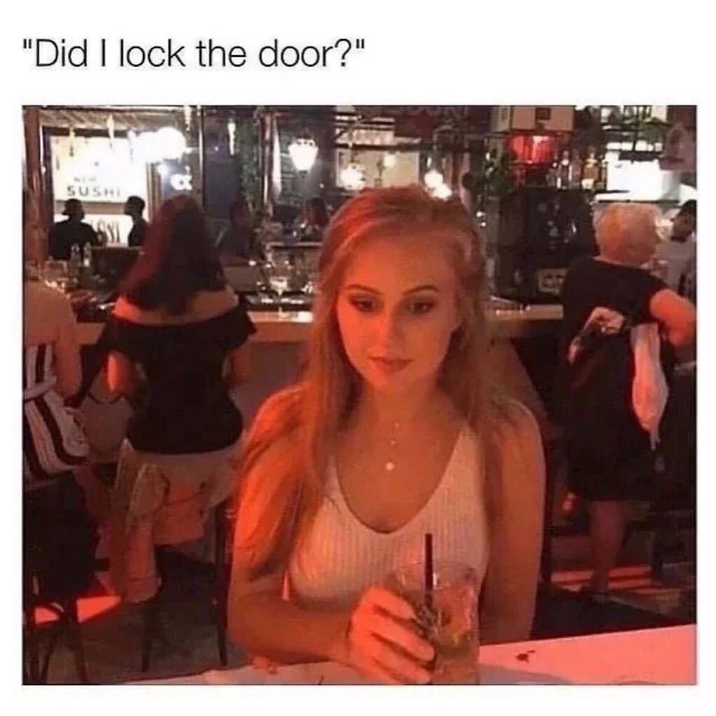 Did I lock the door?
