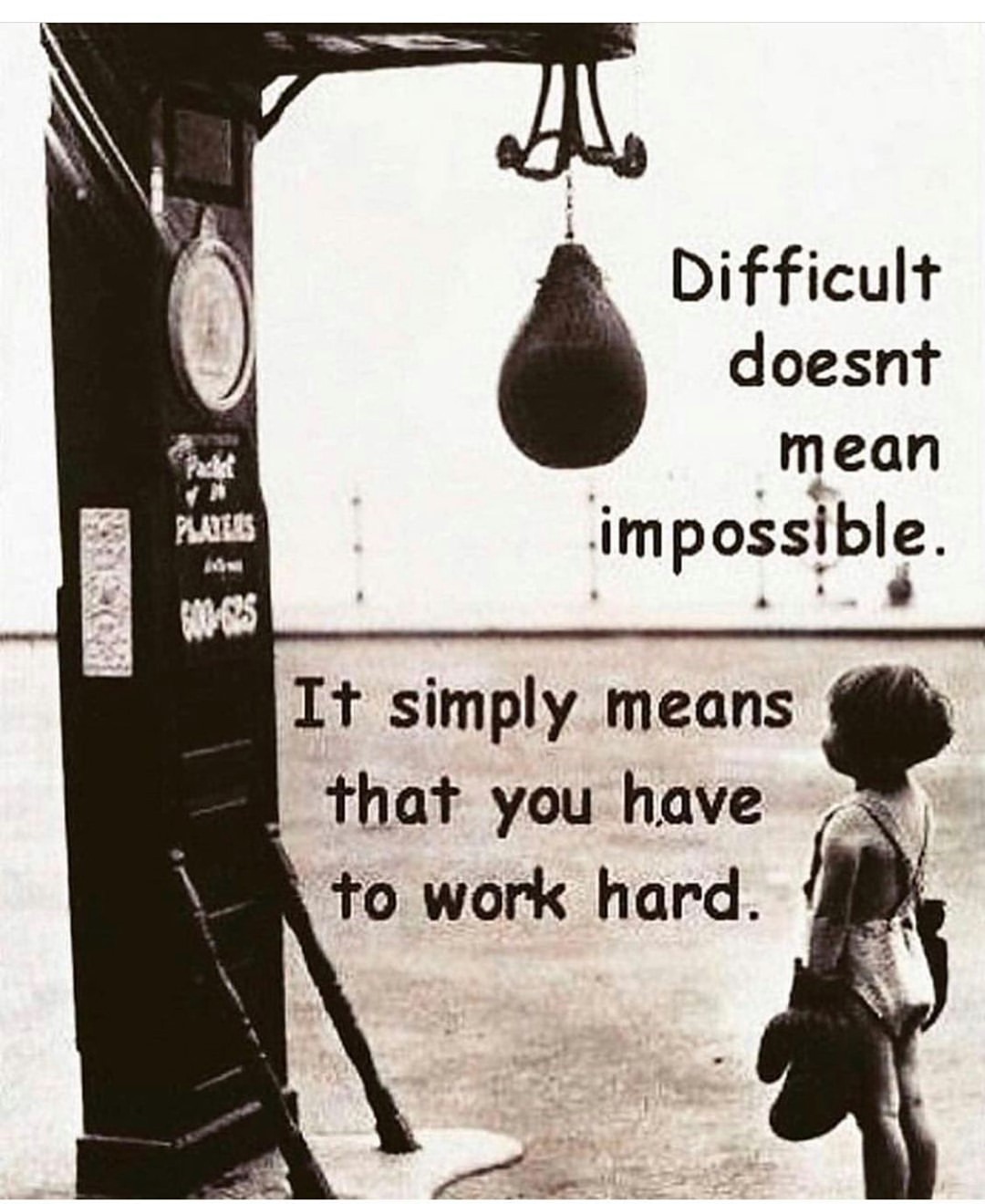 Difficult doesn't mean impossible. It simply means that you have to work hard.