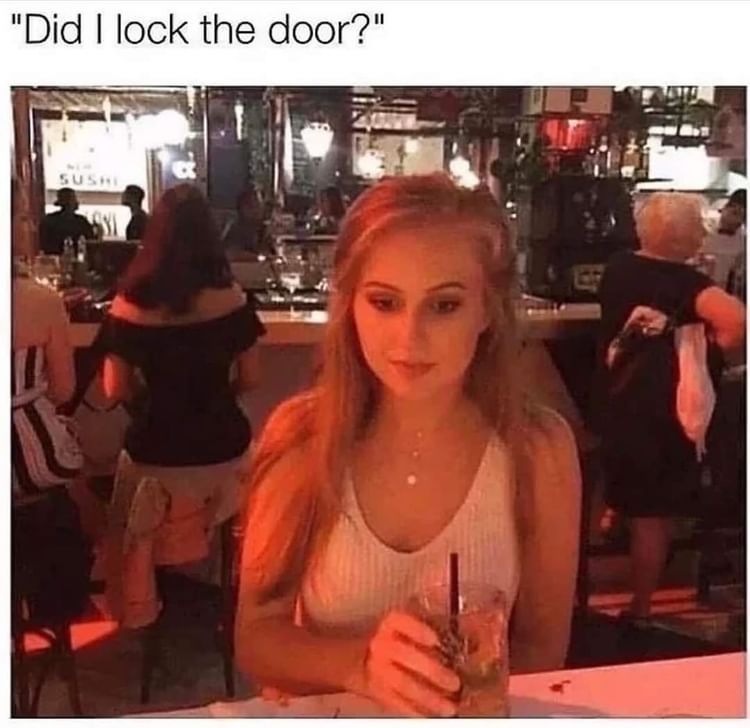 "Dis I lock the door?"