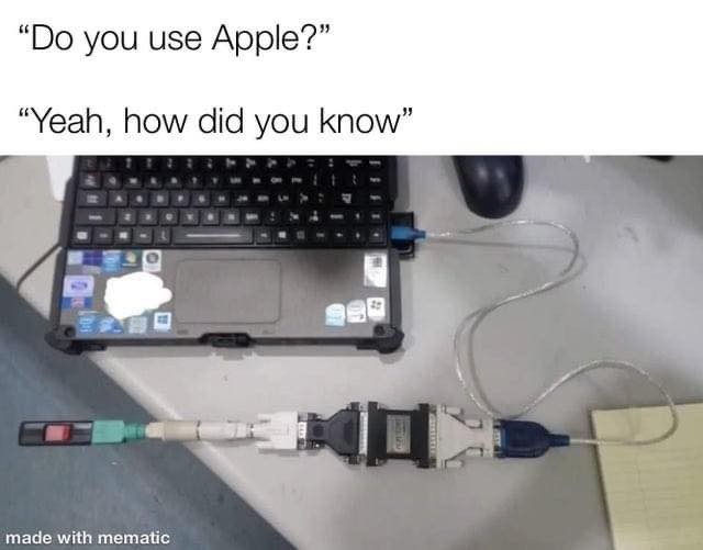 "Do you use Apple?". "Yeah, how did you know".
